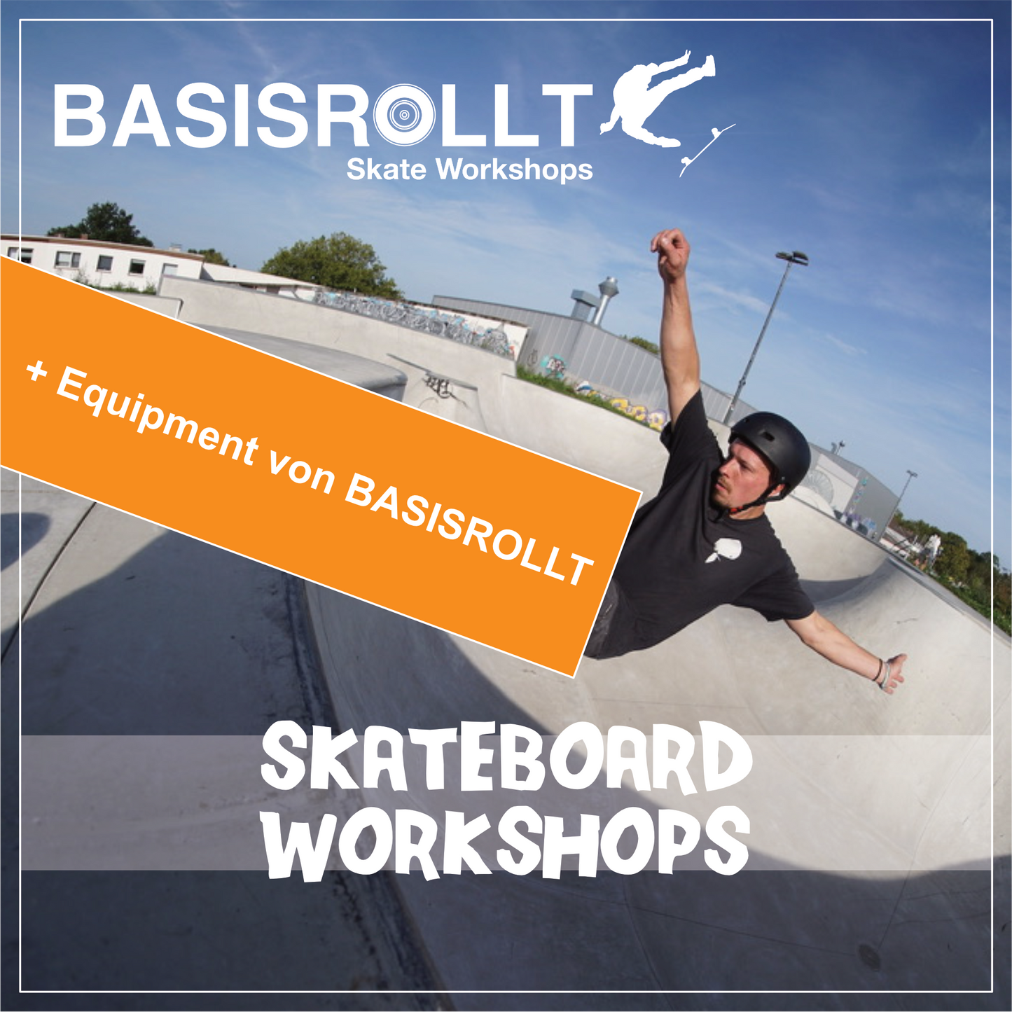 Einzelstunden Skateboard 🛹 Workshop - Skateboardkurs - Skateboardtraining