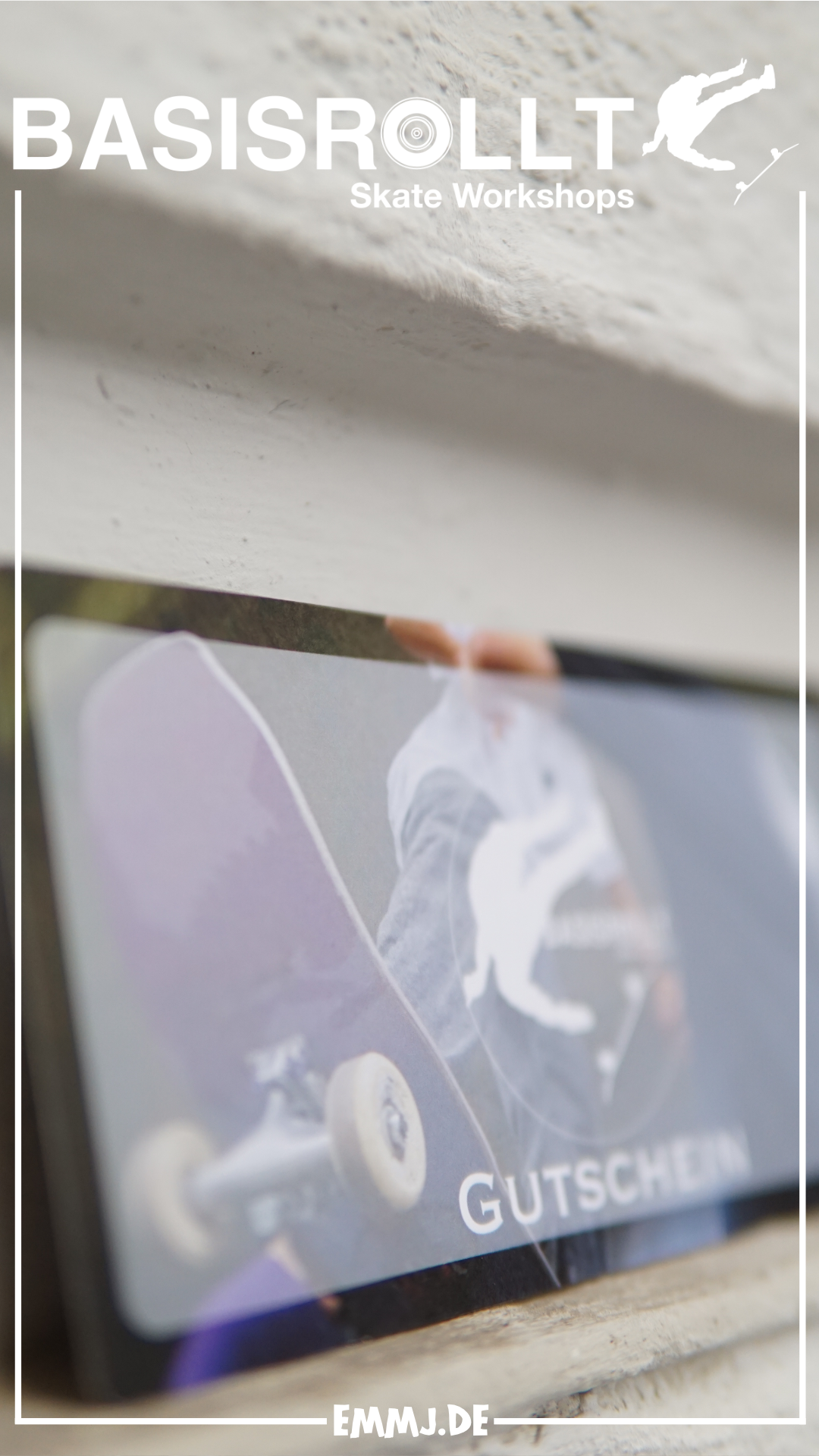 Basisrollt / EMMJ - Gutscheine Geschenkgutschein
